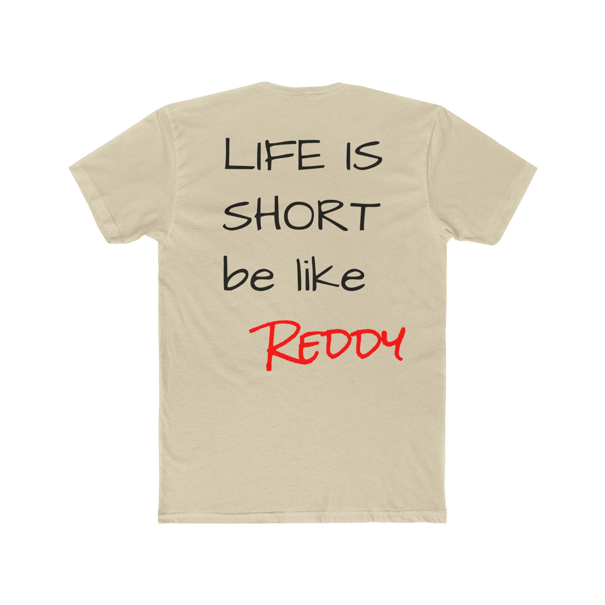 Reddy Always Ready – Unisex Tee