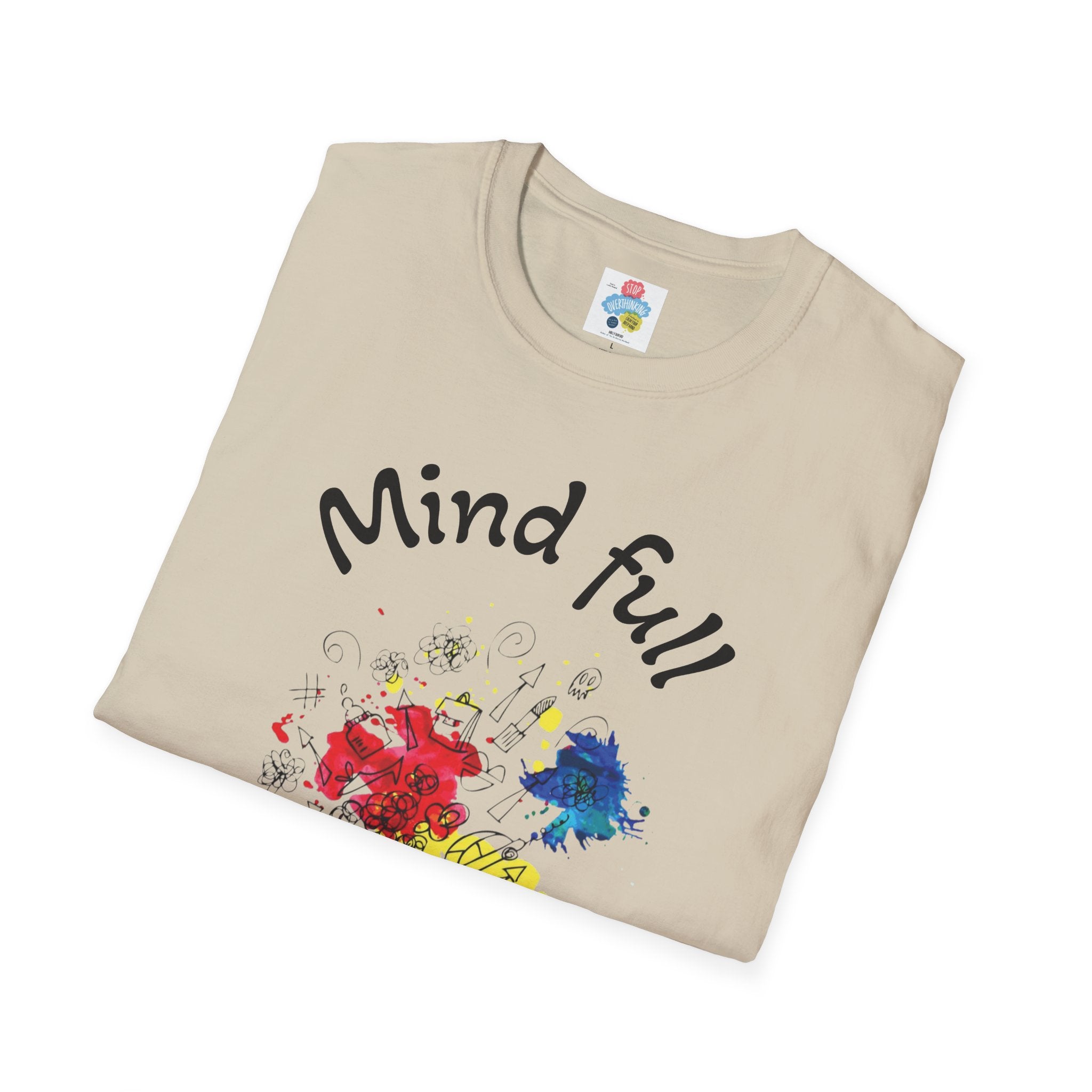 Mind full-Women's Softstyle T-Shirt
