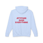 Attitude Over Everything, Unisex Lightweight Hooded Sweatshirt
