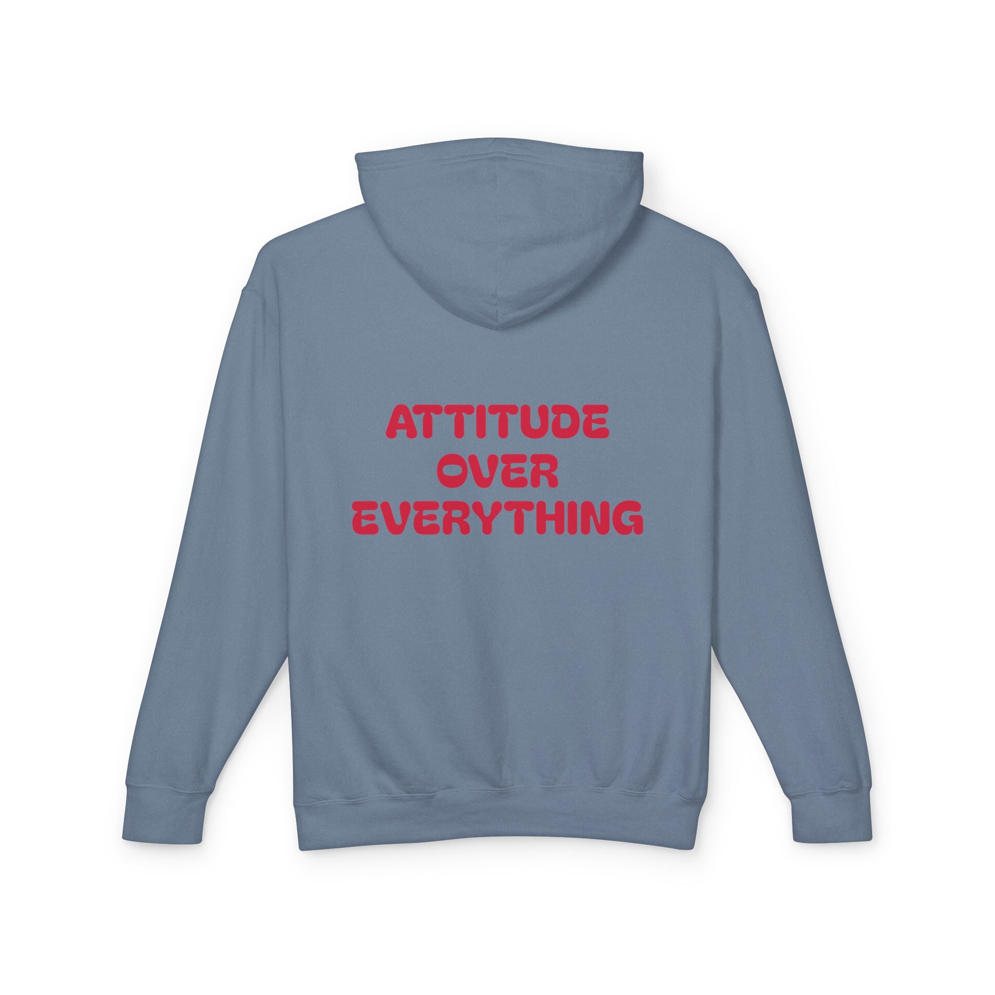 Attitude Over Everything, Unisex Lightweight Hooded Sweatshirt