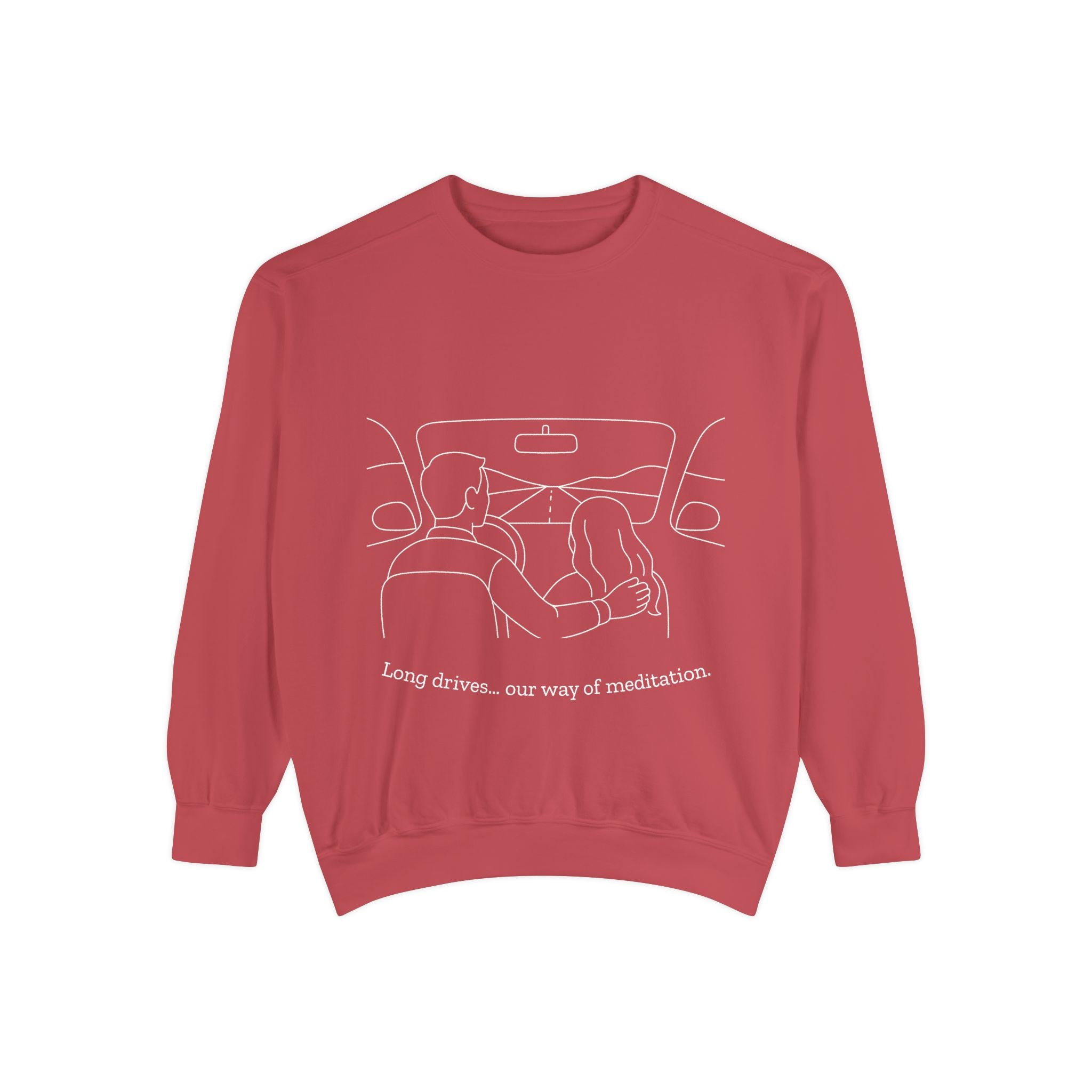 Long Drives… Our Way of Meditation Sweatshirt | Face Turn Fashion