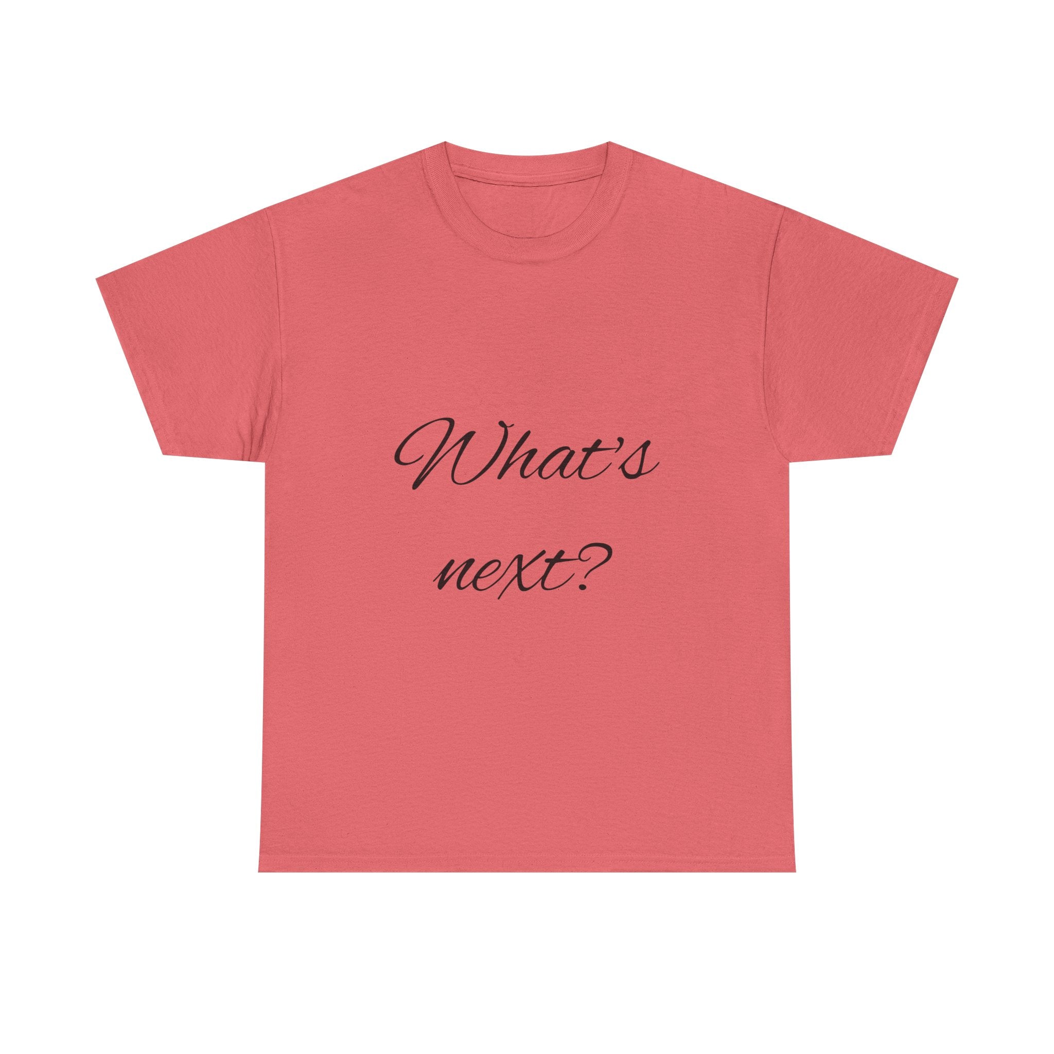 Unisex Heavy Cotton Tee - "What's Next?" Motivational Shirt, Casual Wear, Gift Idea, Everyday Comfort, Inspirational Apparel