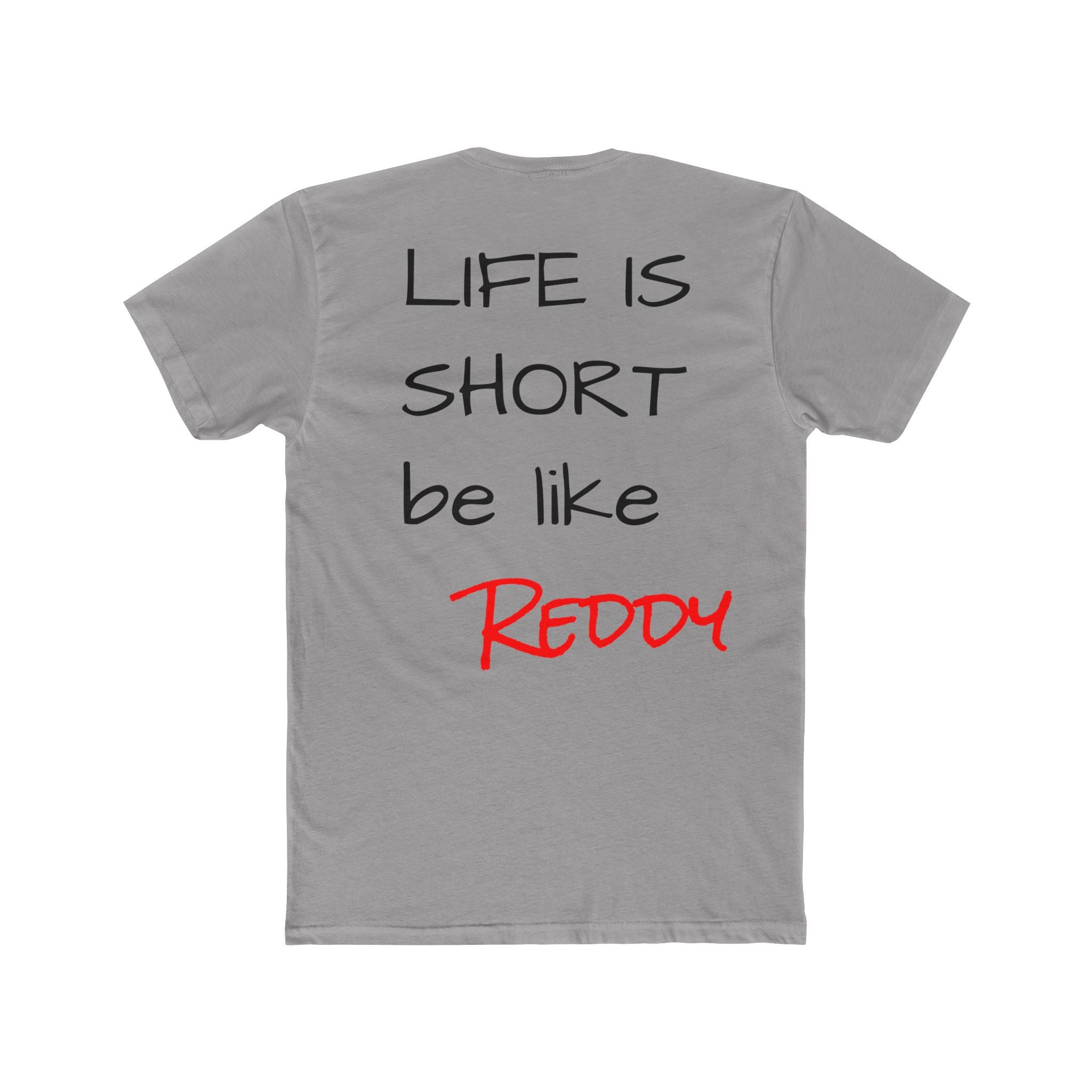 Reddy Always Ready – Unisex Tee