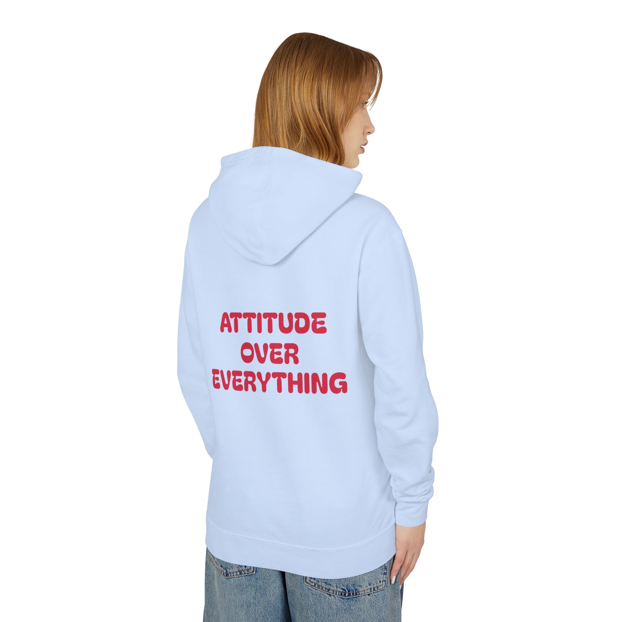 Attitude Over Everything, Unisex Lightweight Hooded Sweatshirt