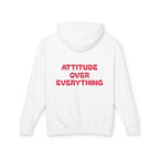 Attitude Over Everything, Unisex Lightweight Hooded Sweatshirt