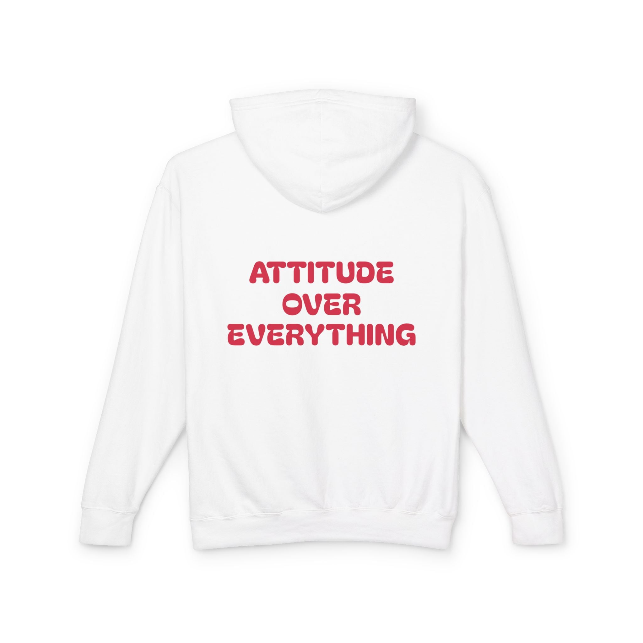 Attitude Over Everything, Unisex Lightweight Hooded Sweatshirt