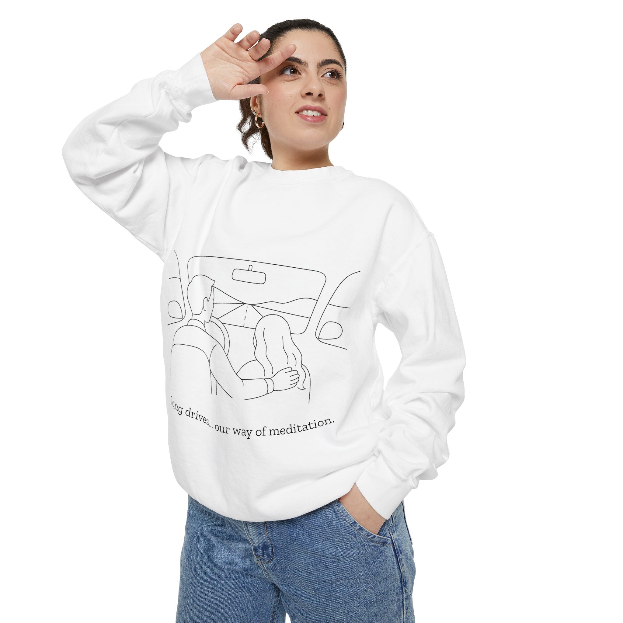 Long Drives… Our Way of Meditation Sweatshirt | Face Turn Fashion
