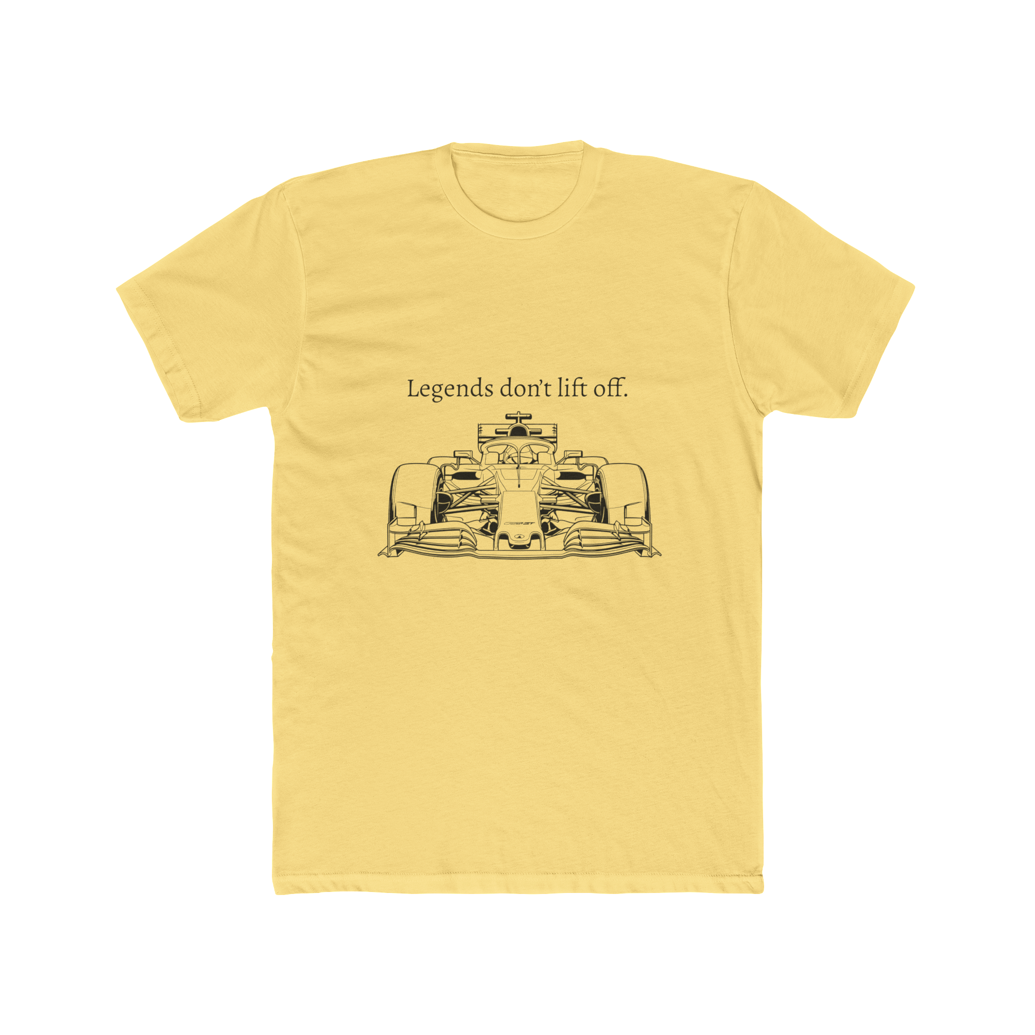 Legends don’t lift off - Racing Tee