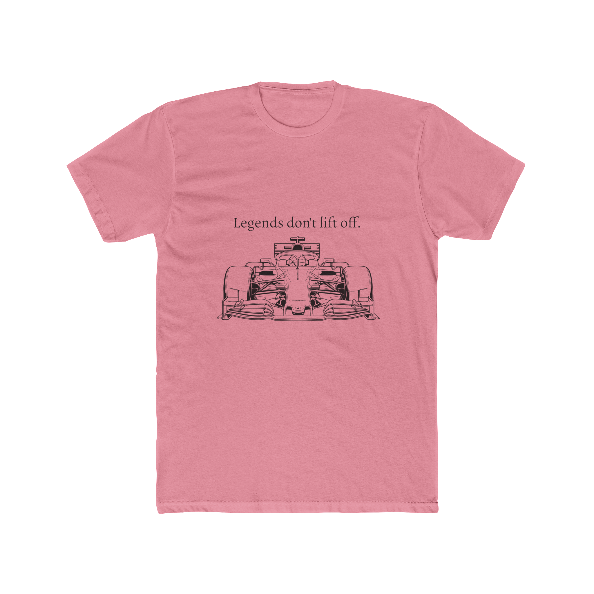 Legends don’t lift off - Racing Tee