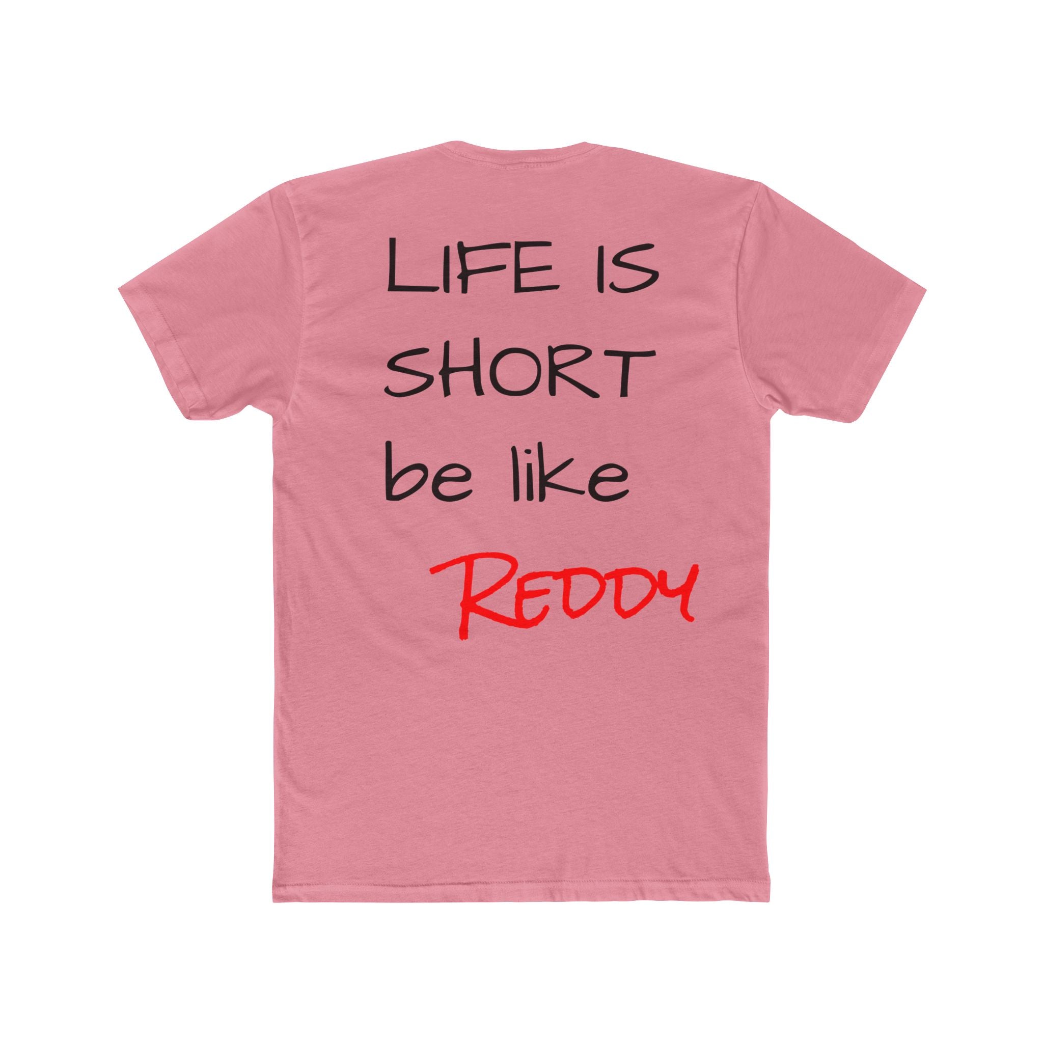 Reddy Always Ready – Unisex Tee