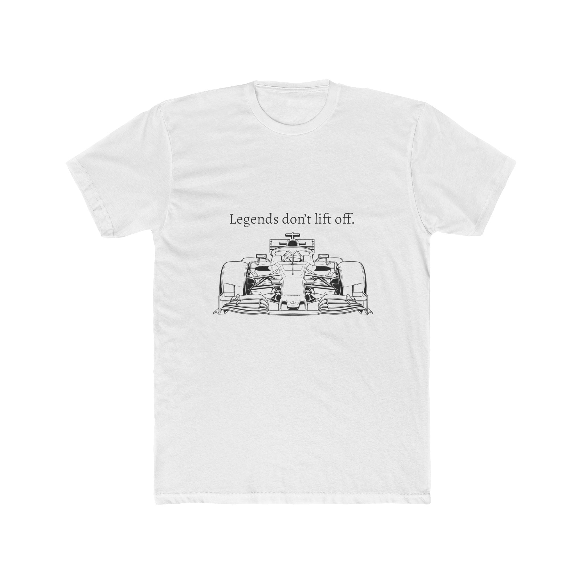 Legends don’t lift off - Racing Tee