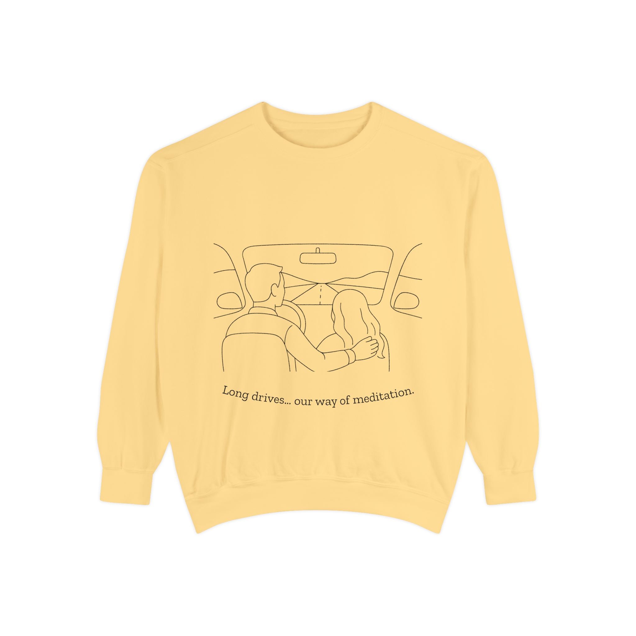 Long Drives… Our Way of Meditation Sweatshirt | Face Turn Fashion