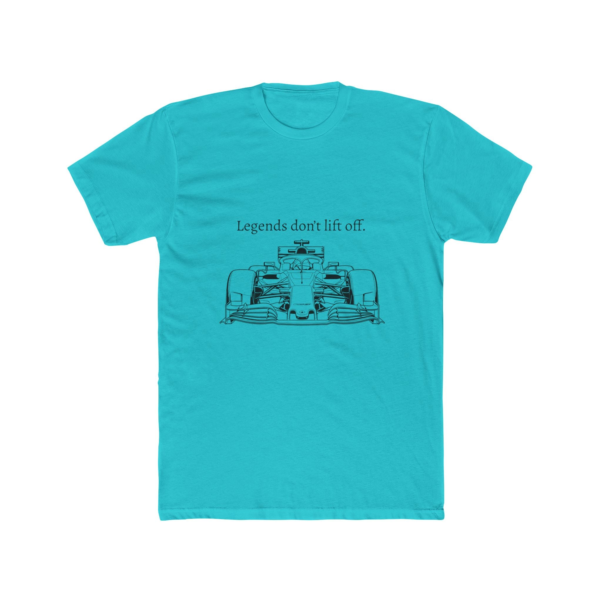 Legends don’t lift off - Racing Tee