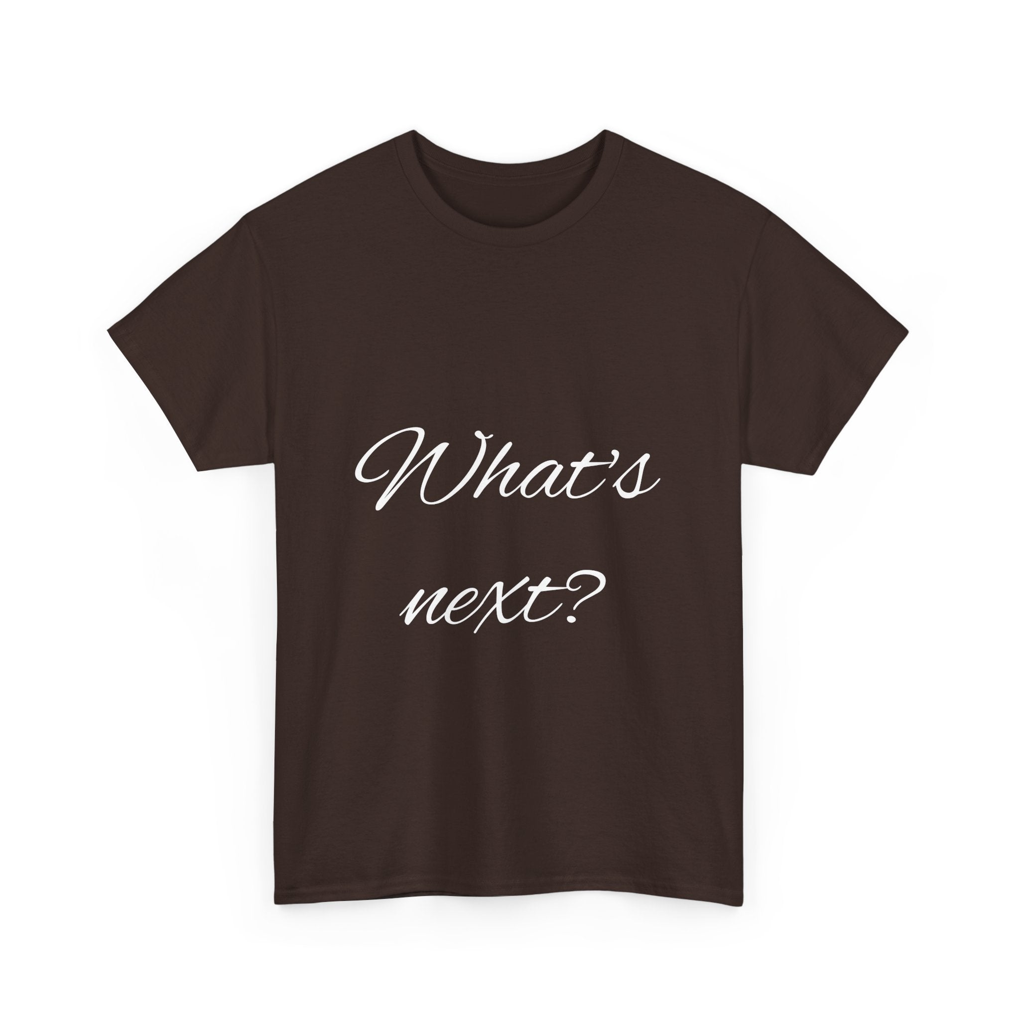 Unisex Heavy Cotton Tee - "What's Next?" Motivational Shirt, Casual Wear, Gift Idea, Everyday Comfort, Inspirational Apparel